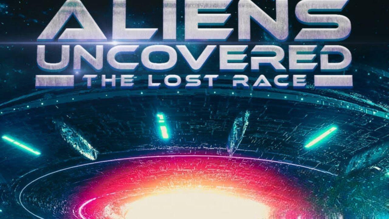 Aliens Uncovered The Lost Race Official Trailer